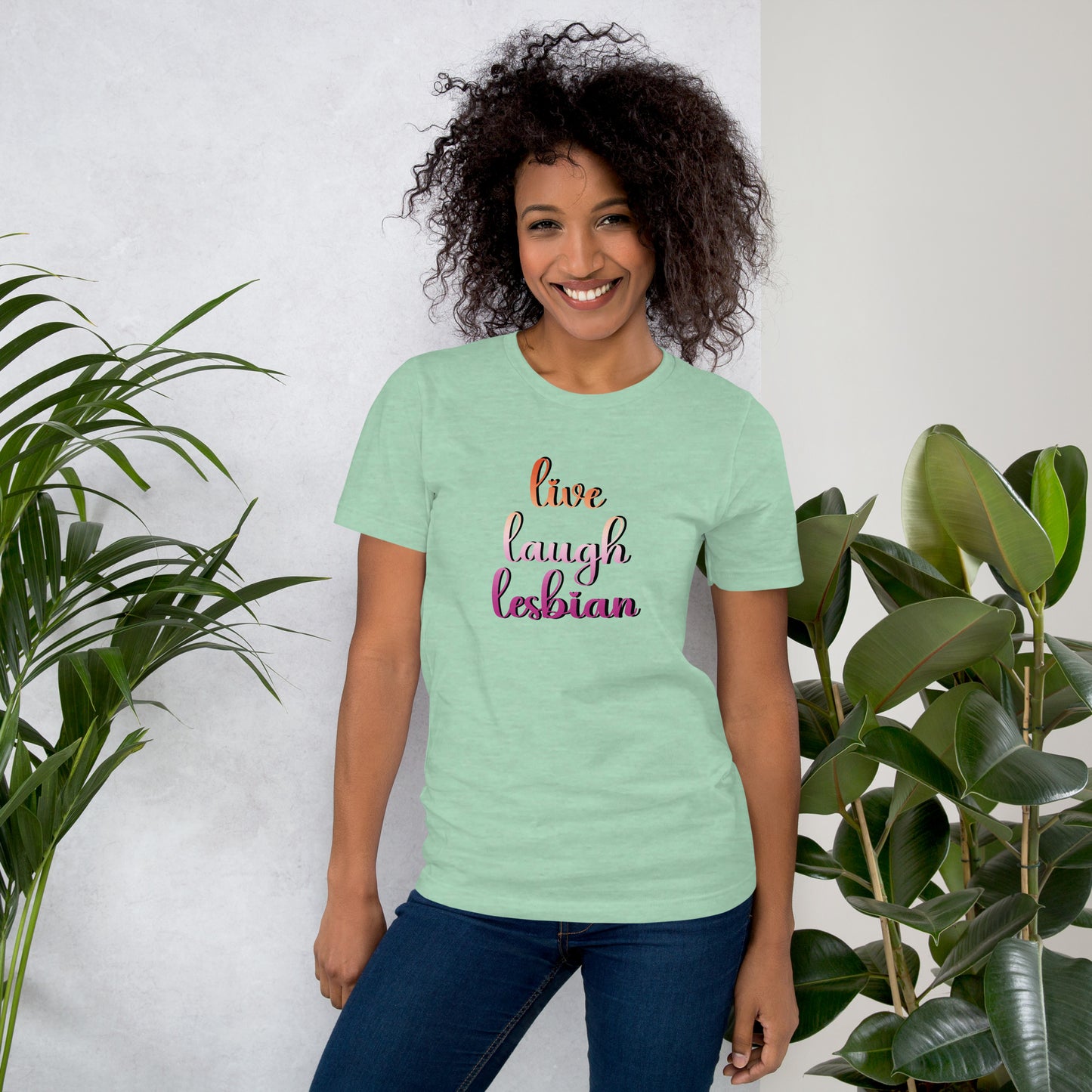 Live Laugh Lesbian T Shirt