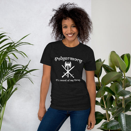 Polyarmory is Sword of My Thing - T Shirt