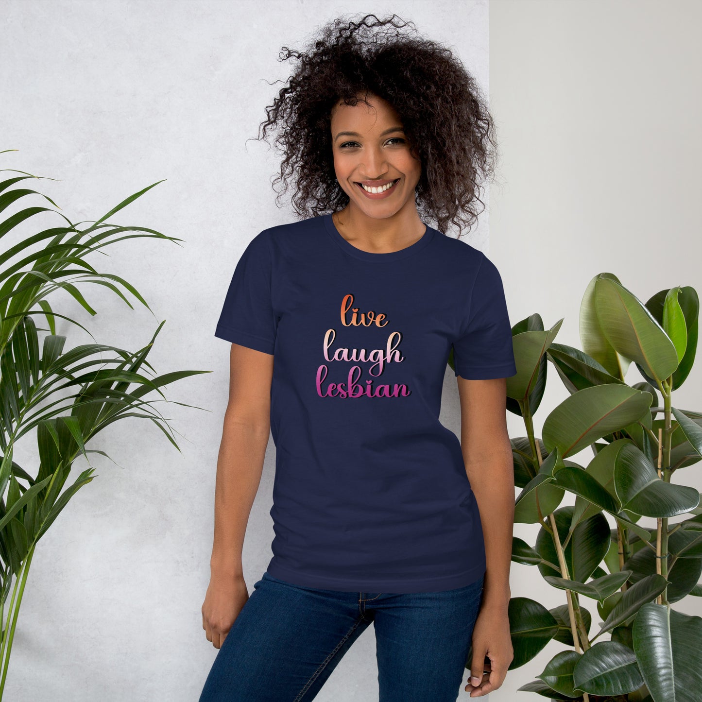 Live Laugh Lesbian T Shirt