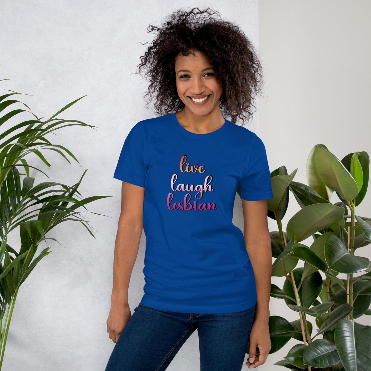 Live Laugh Lesbian T Shirt